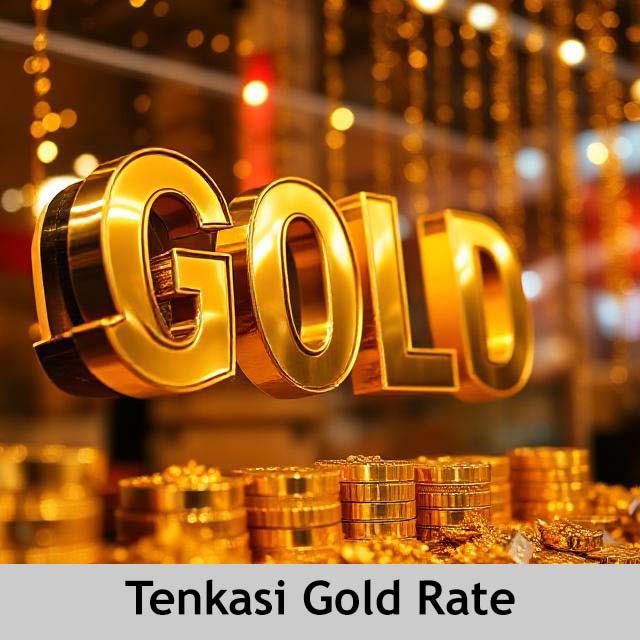 Tenkasi gold rate